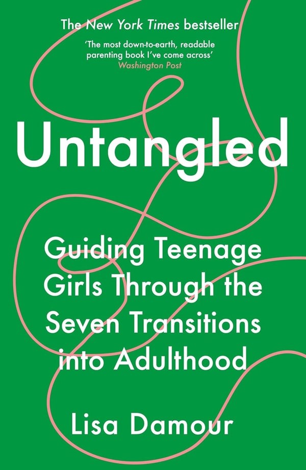 Untangled Lisa Damour Untangled Lisa Damour